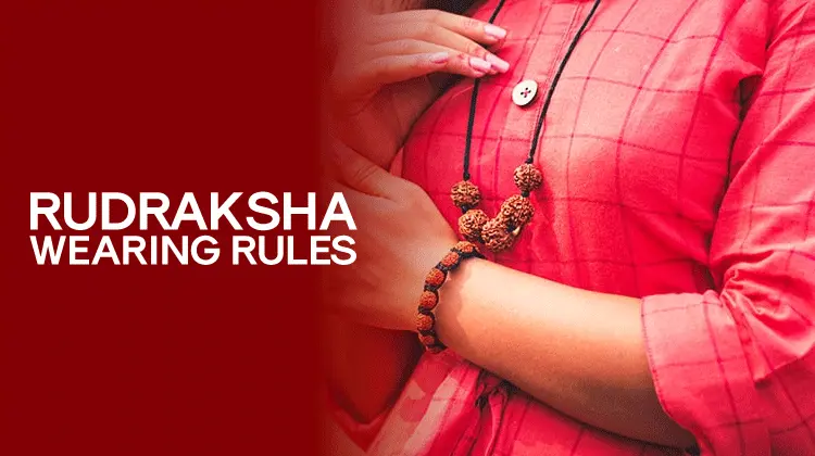 Rudraksha Wearing Rules